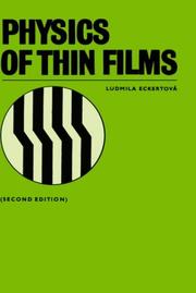 Cover of: Physics of Thin Films by Ludmila Eckertová