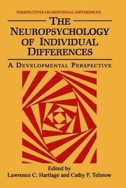 Cover of: The Neuropsychology of Individual Differences: A Developmental Perspective (Perspectives on Individual Differences)