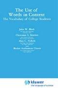 Cover of: The Use of words in context: the vocabulary of college students