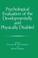 Cover of: Psychological Evaluation of the Developmentally and Physically Handicapped