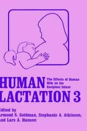 Cover of: Human Lactation: Volume 3: The Effect of Milk on the Recipient Infant