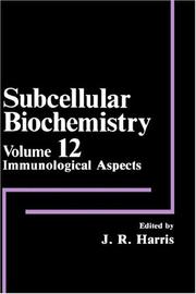 Immunological Aspects (Subcellular Biochemistry) by J. Robin Harris