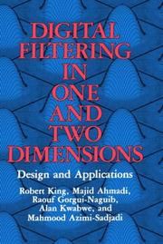 Cover of: Digital filtering in one and two dimensions by Robert King