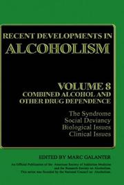Cover of: Recent Developments in Alcoholism: Volume 8 | Marc Galanter