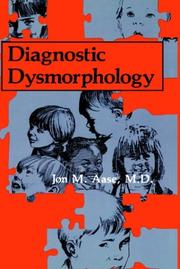 Cover of: Diagnostic dysmorphology | Jon M. Aase