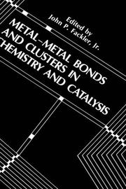 Cover of: Metal-metal bonds and clusters in chemistry and catalysis by Texas A & M University. Industry-University Cooperative Chemistry Program. Symposium