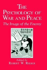 The Psychology of war and peace by R. W. Rieber