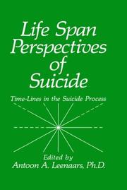 Cover of: Life span perspectives of suicide: time-lines in the suicide process