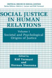 Cover of: Social Justice in Human Relations: Volume 1: Societal and Psychological Origins of Justice (Critical Issues in Social Justice)