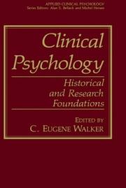 Cover of: Clinical Psychology: Historical and Research Foundations (Applied Clinical Psychology)