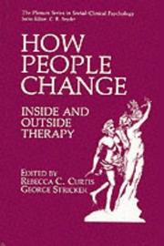 Cover of: How people change: inside and outside therapy