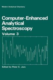 Cover of: Computer-Enhanced Analytical Spectroscopy Volume 3 (Modern Analytical Chemistry)