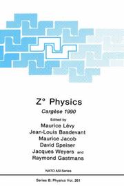 Z⁰ physics by NATO Advanced Study Institute on Z⁰ Physics (1990 Cargèse, France)