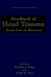 Cover of: Handbook of Head Trauma: Acute Care to Recovery (Critical Issues in Neuropsychology)