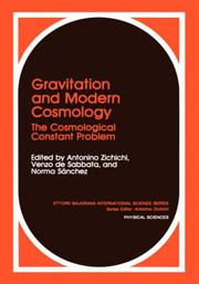 Cover of: Gravitation and modern cosmology: the cosmological constant problem