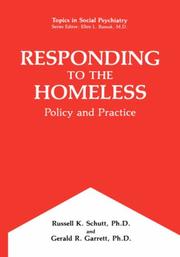 Cover of: Responding to the homeless: policy and practice