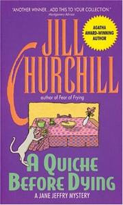 Cover of: A Quiche Before Dying (Jane Jeffry Mystery Series #3) by Jill Churchill