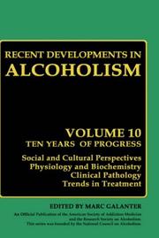 Cover of: Recent Developments in Alcoholism: Volume 10 by Marc Galanter