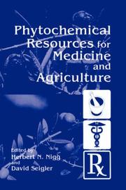 Cover of: Phytochemical resources for medicine and agriculture by edited by Herbert N. Nigg and David Seigler.