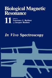 Cover of: Biological Magnetic Resonance: Volume 11: NMR of Paramagnetic Molecules (Biological Magnetic Resonance)