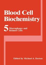 Blood Cell Biochemistry, Volume 5 by Michael A. Horton