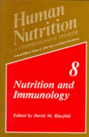 Human Nutrition: A Comprehensive Treatise Volume 8: Nutrition and Immunology (HUMAN NUTRITION: A COMPREHENSIVE TREATISE) by D.M. Klurfeld