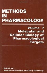 Cover of: Molecular and cellular biology of pharmacological targets by H. Glossmann