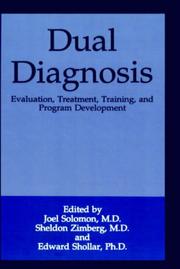 Cover of: Dual diagnosis by edited by Joel Solomon, Sheldon Zimberg, and Edward Shollar.