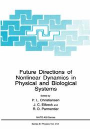 Future directions of nonlinear dynamics in physical and biological systems by Peter L. Christiansen, J. C. Eilbeck