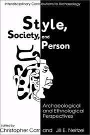 Cover of: Style, Society and Person: Archaeological and Ethnological Perspectives (Interdisciplinary Contributions to Archaeology)