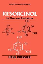 Cover of: Resorcinol by Hans Dressler