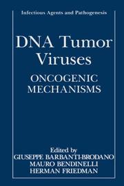 Cover of: DNA Tumor Viruses: Oncogenic Mechanisms (Infectious Agents and Pathogenesis)