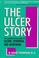 Cover of: The ulcer story