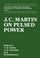 Cover of: J.C. Martin on Pulsed Power (Advances in Pulsed Power Technology)