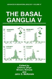 Cover of: The Basal Ganglia V: Proceeding of the 5th Triennil Meeting Held Nemuno-Sato, Japan_may 1995