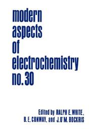 Cover of: Modern Aspects of Electrochemistry / Volume 30 (Modern Aspects of Electrochemistry)