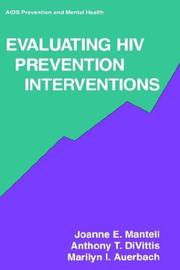 Evaluating HIV prevention interventions by Joanne Ellen Mantell