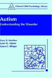 Cover of: Autism: Understanding the Disorder (Clinical Child Psychology Library)