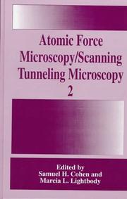 Cover of: Atomic force microscopy/scanning tunneling microscopy 2 by edited by Samuel H. Cohen and Marcia L. Lightbody.