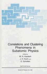 Cover of: Correlations and clustering phenomena in subatomic physics