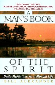 Cover of: A man's book of the spirit: daily meditations for a mindful life