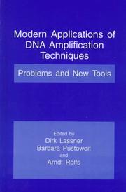 Cover of: Modern Applications of DNA Amplification Techniques: Problems and New Tools