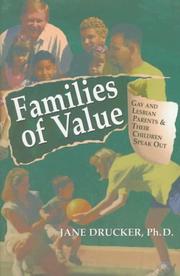 Cover of: Families of value: gay and lesbian parents and their children speak out