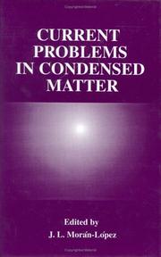 Cover of: Current problems in condensed matter by edited by J.L. Morán-López.