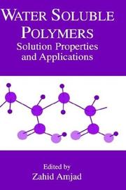 Cover of: Water-Soluble Polymers: Solution Properties and Applications