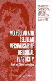 Cover of: Molecular and Cellular Mechanisms of Neuronal Plasticity: Basic and Clinical Implications (Advances in Experimental Medicine and Biology)