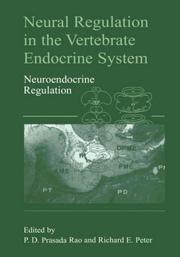 Cover of: Neural Regulation in the Vertebrate Endocrine System by R. E. Peter