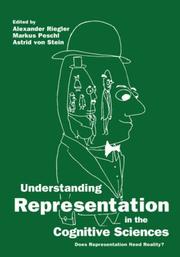 Cover of: Understanding Representation in the Cognitive Sciences - Does Representation Need Reality? by 