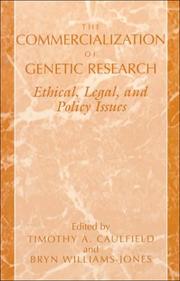 Cover of: The Commercialization of Genetic Research - Legal, Ethical, and Policy Issues
