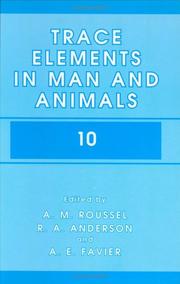 Trace elements in man and animals 10 by International Symposium on Trace Elements in Man and Animals (10th 1999 Evian, France)